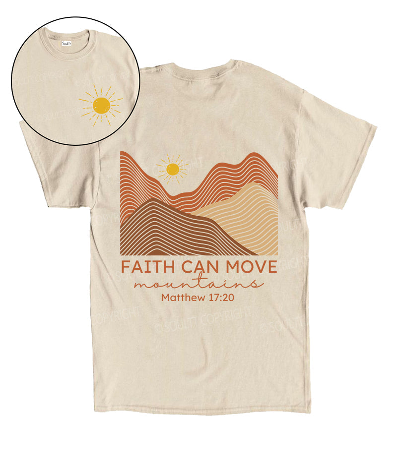 Faith Can Move Mountain Double Sided Unisex Cotton Christian T-Shirt Hoodie, Sweatshirt | CiraTrend.com (Image 1)