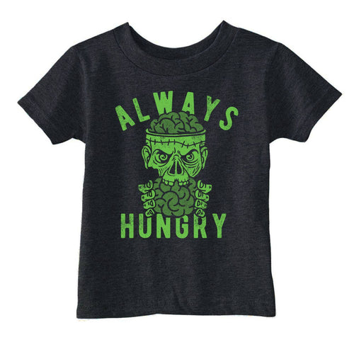 Always Hungry Zombie Toddler T Shirt