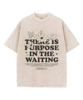 There Is Purpose in the Waiting Unisex Washed Christian T-shirt Hoodie, Sweatshirt | CiraTrend.com (Image 1)
