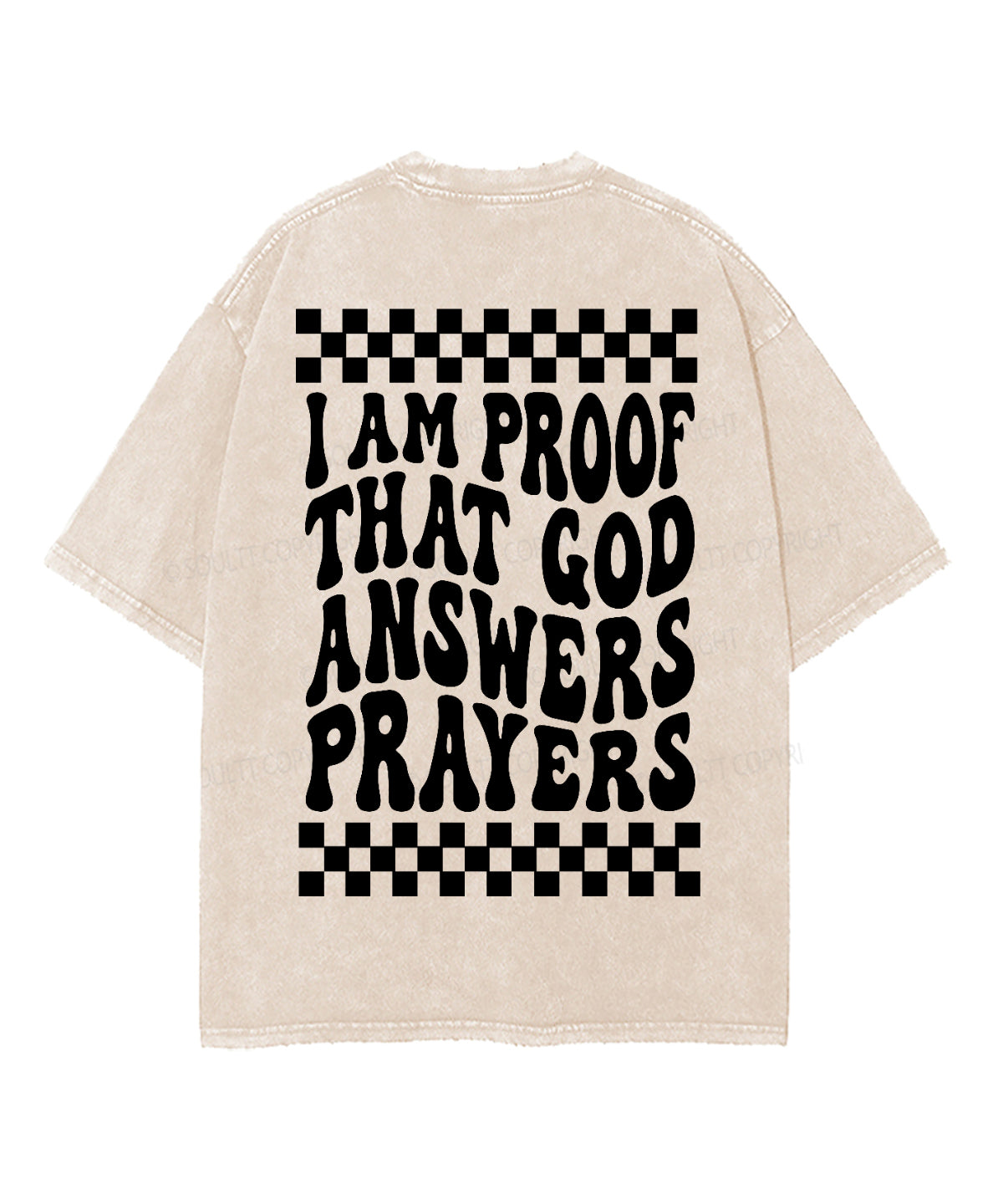 I Am Proof That God Answers Prayers Double Sided Washed Christian T-Shirts, Hoodie, Sweatshirt