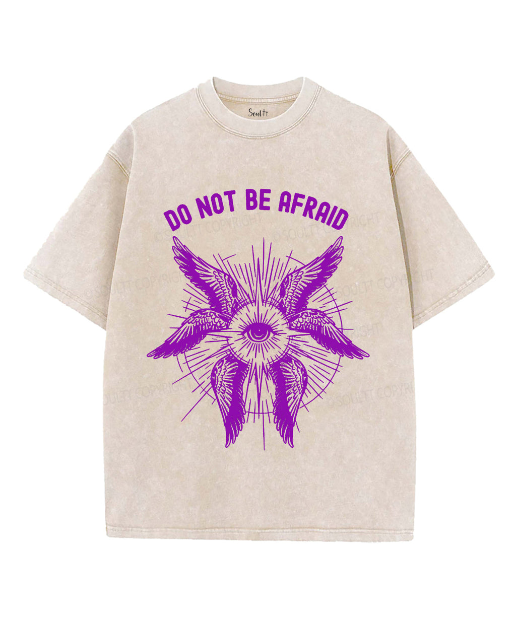 Do Not Be Afraid Washed Christian T-Shirts, Hoodie, Sweatshirt