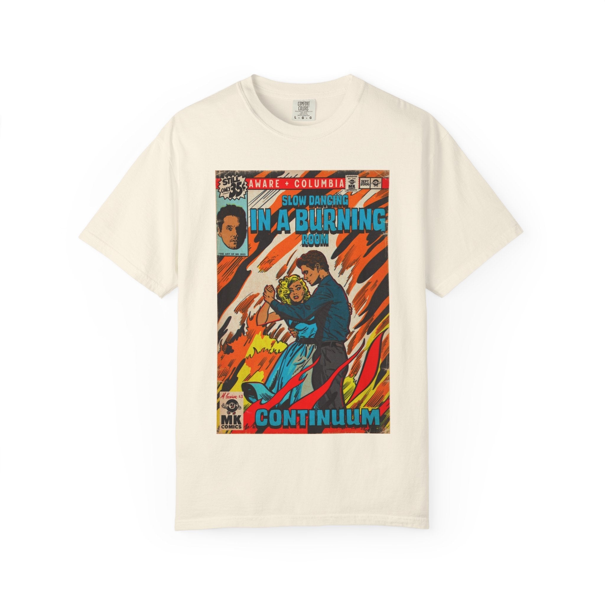 Slow Dancing in a Burning Room - Unisex Comfort Colors Shirt Hoodie, Sweatshirt | CiraTrend.com (Image 1)