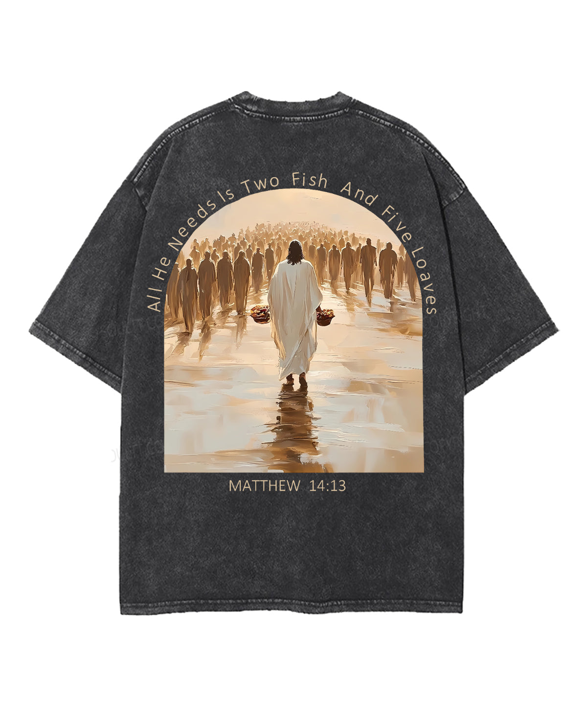 All He Needs Is Two Fish And Five Loaves Double Sided Unisex Washed Christian T-shirt Hoodie, Sweatshirt (Image 4)