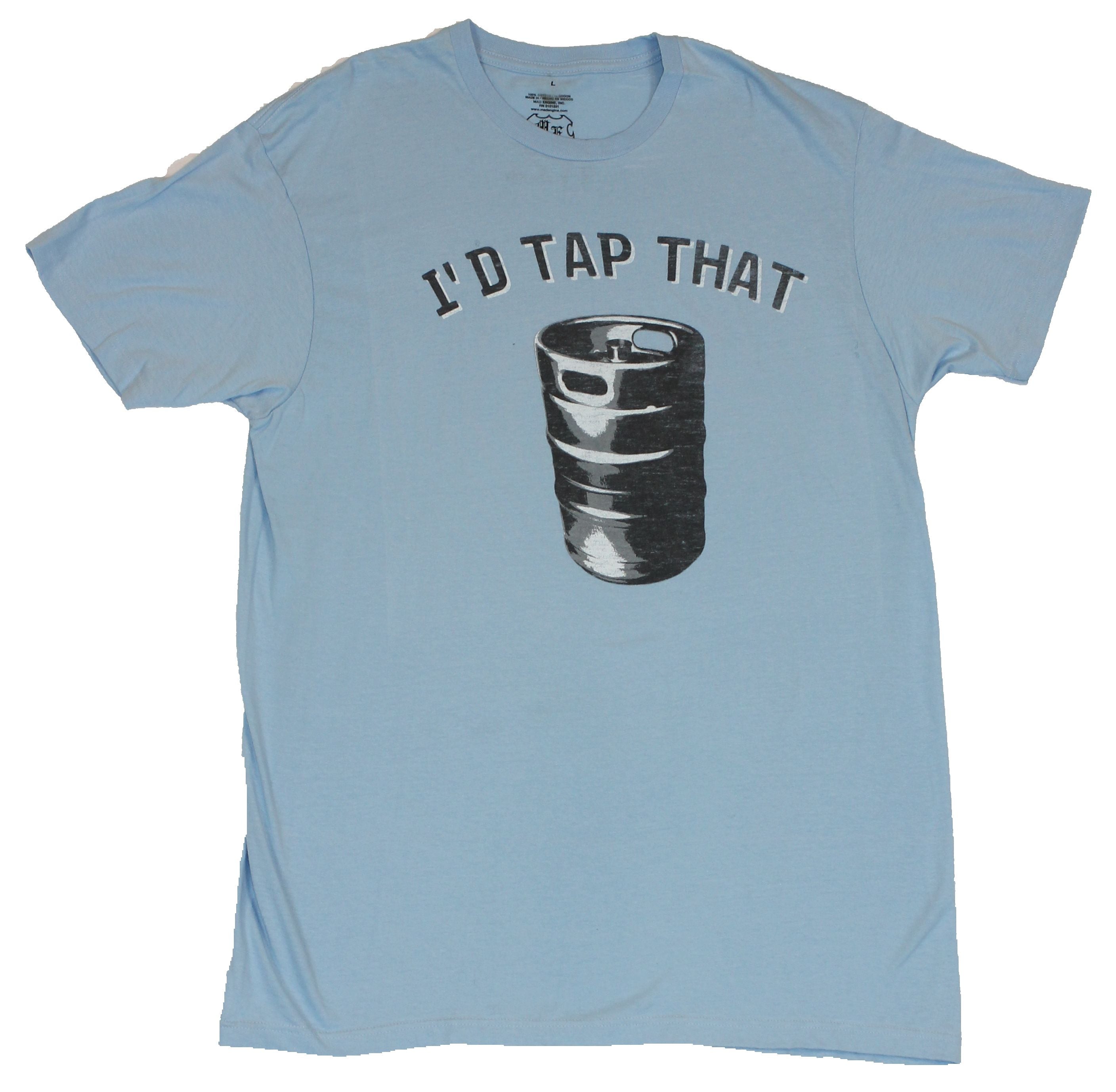 Crude Attitude I'D Tap That Keg Image T-Shirts, Hoodie, Sweatshirt