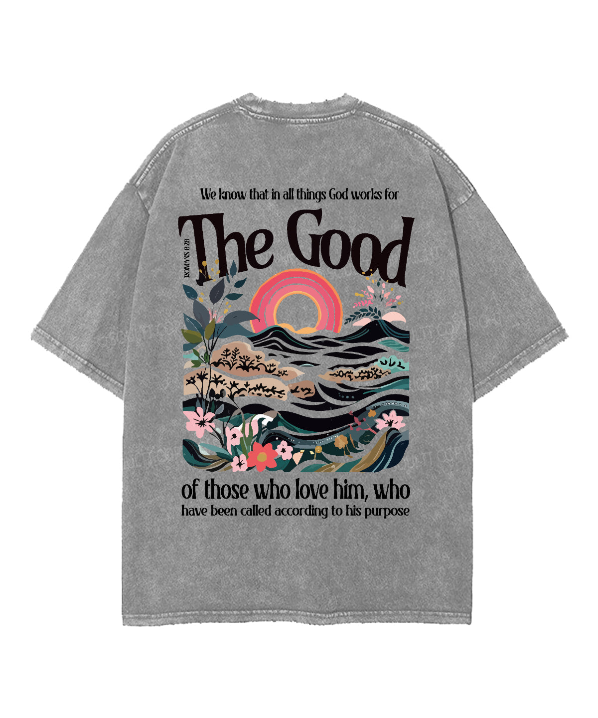God Works Good Double Sided Washed Christian T-Shirts, Hoodie, Sweatshirt