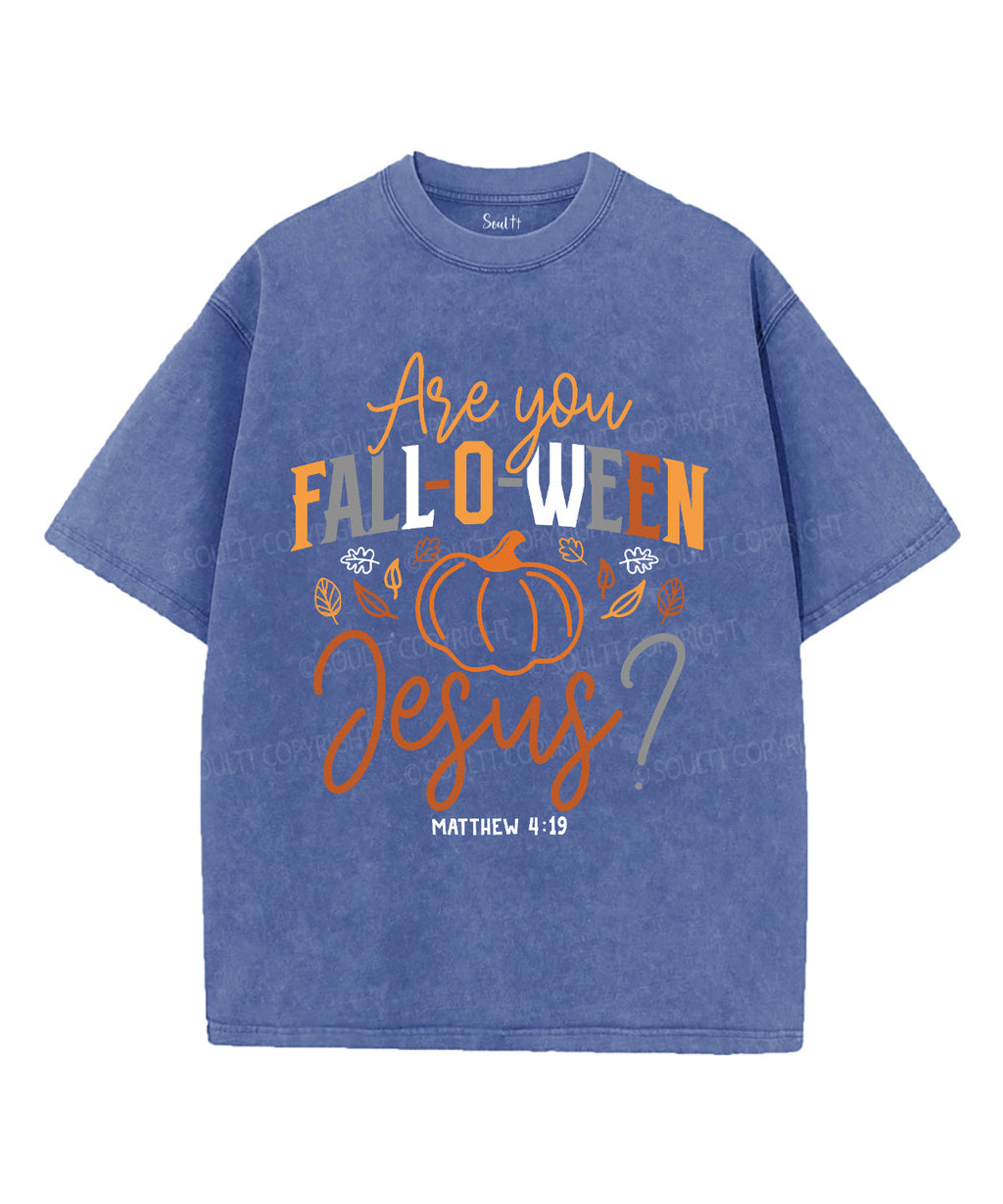 Are You Falloween Jesus Unisex Washed Christian T-shirt Hoodie, Sweatshirt | CiraTrend.com (Image 3)