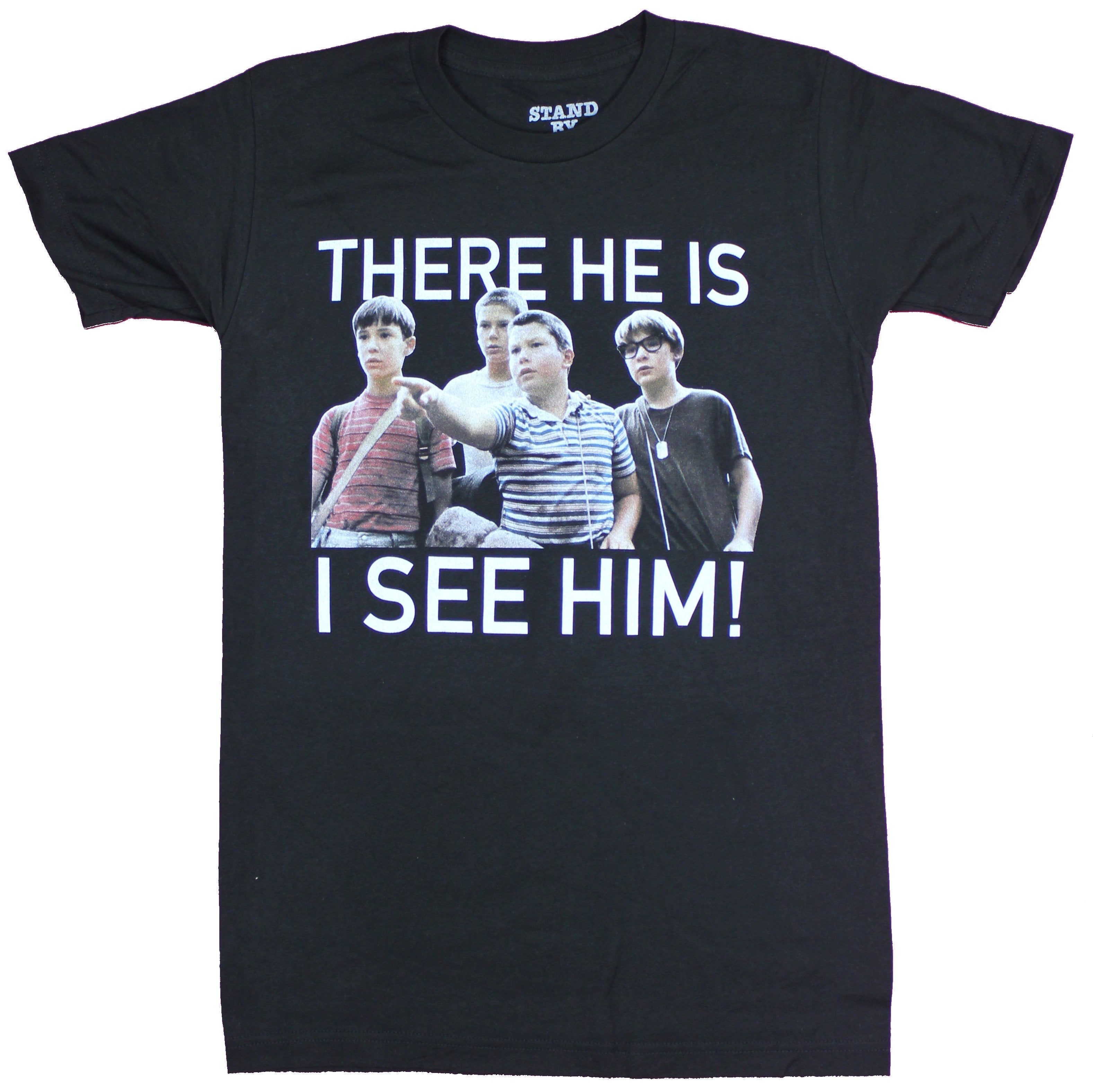 Stand By Me Mens T-Shirt  - There HE Is Image Hoodie, Sweatshirt | CiraTrend.com