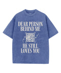 He Still Loves You Washed Christian T-Shirts, Hoodie, Sweatshirt