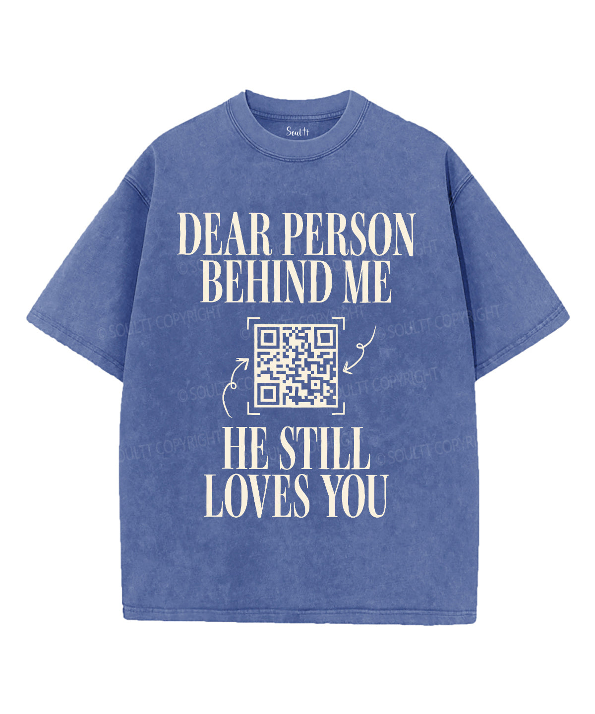 He Still Loves You Washed Christian T-Shirts, Hoodie, Sweatshirt