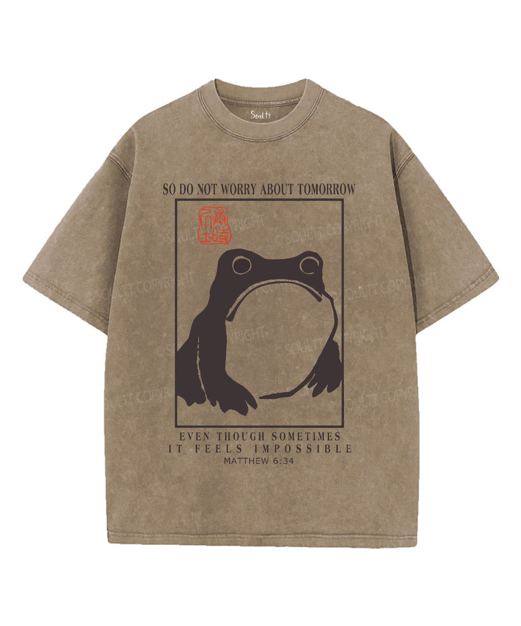 Don'T Worry About Tomorrow Washed Christian T-Shirts, Hoodie, Sweatshirt