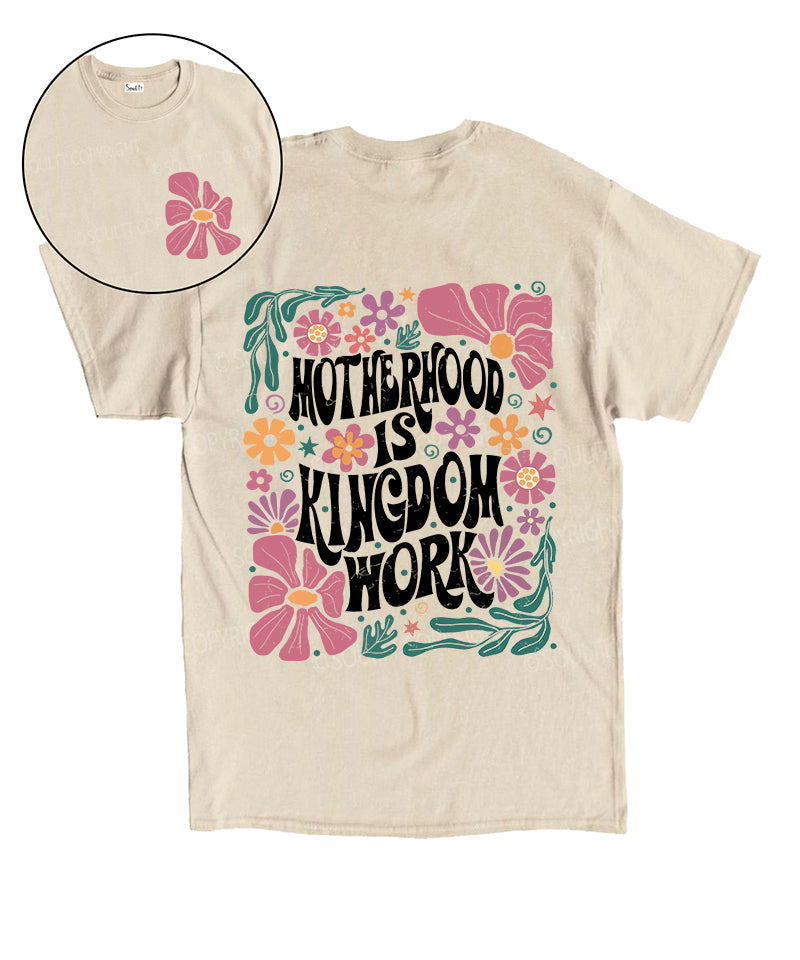 Motherhood Is Kingdom Work Double Sided Unisex Cotton Christian T-Shirt Style001 Hoodie, Sweatshirt | CiraTrend.com (Image 1)