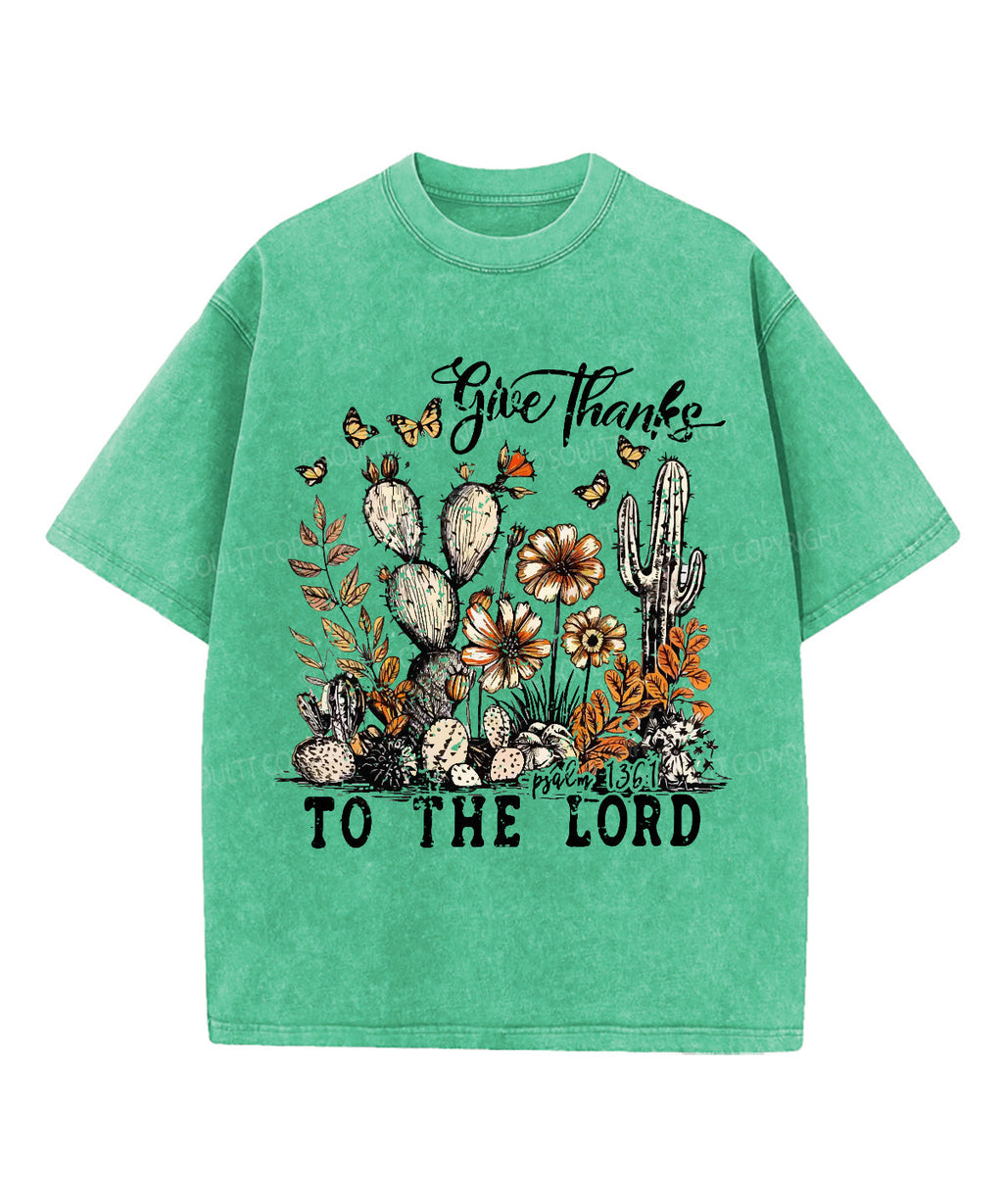 Give Thanks Lord Washed Christian Style002 T-Shirts, Hoodie, Sweatshirt