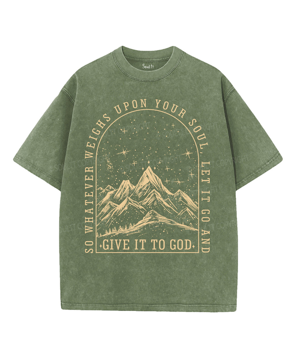 Give It To God Unisex Washed Christian T-shirt Style001 Hoodie, Sweatshirt | CiraTrend.com (Image 4)