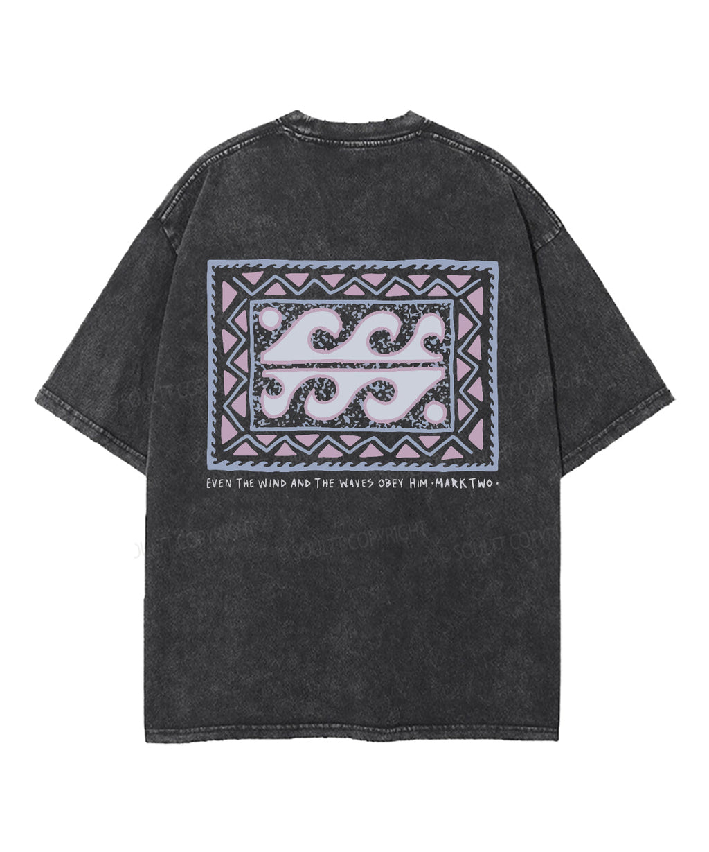 Even The Wind And Waves Obey Him Double Sided Washed Christian T-shirt Hoodie, Sweatshirt | CiraTrend.com (Image 5)