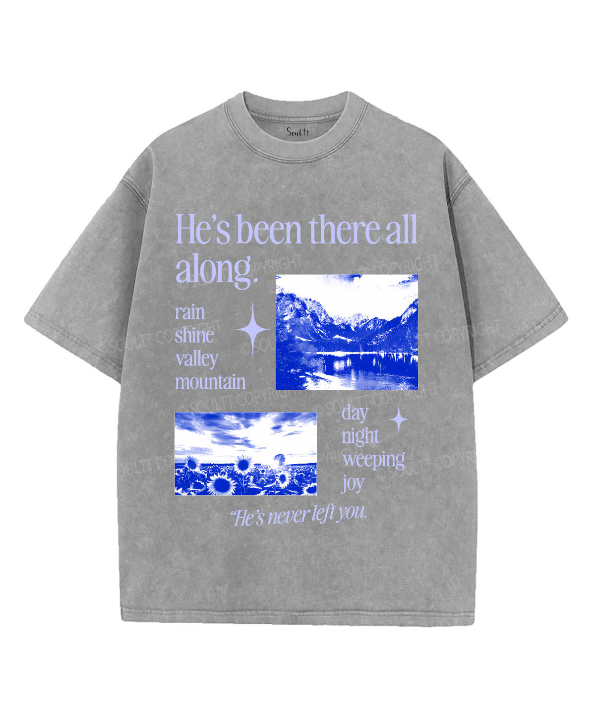 He'S Been There All Along Washed Christian T-Shirts, Hoodie, Sweatshirt