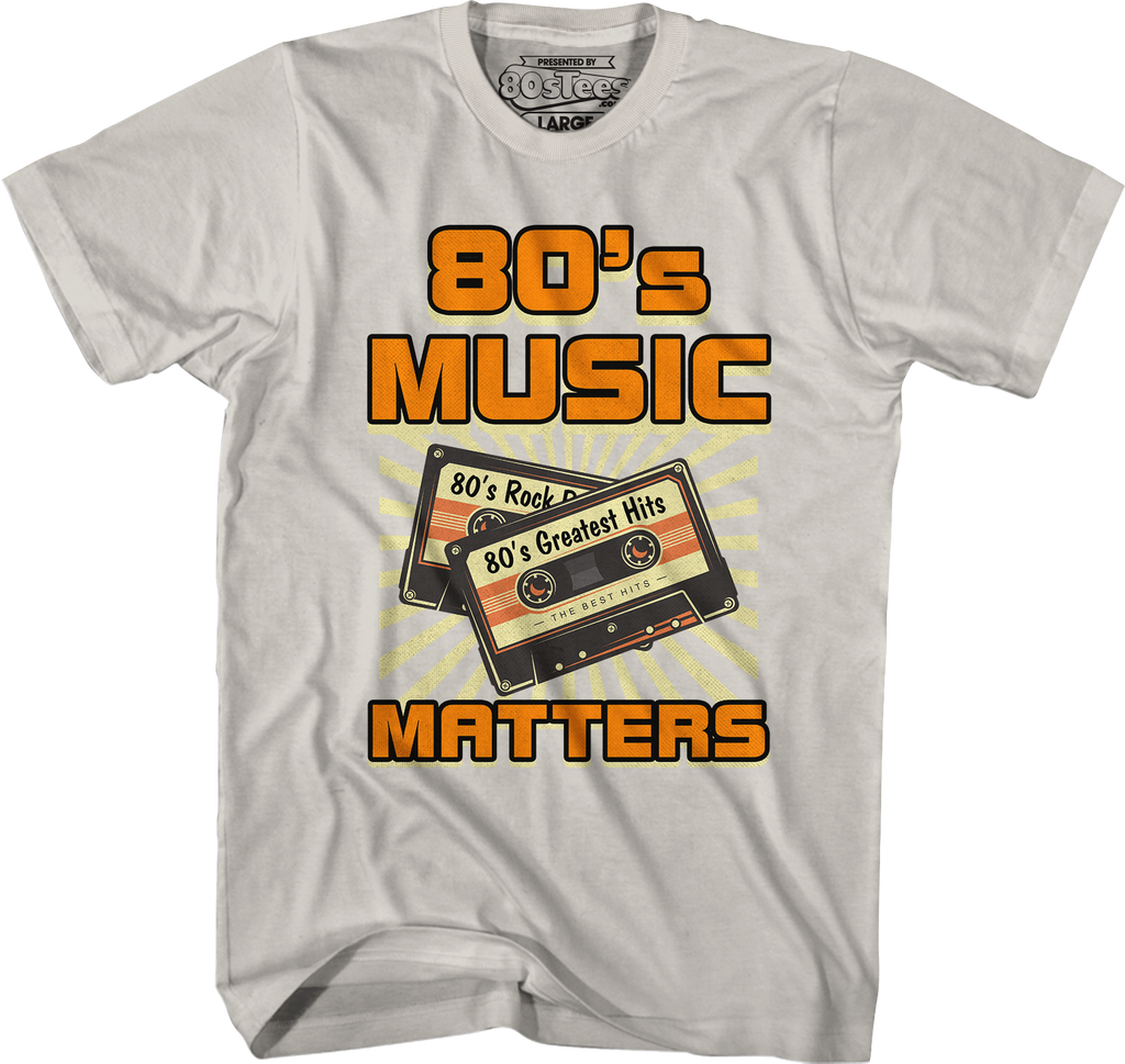 80'S Music Matters T-Shirts, Hoodie, Sweatshirt
