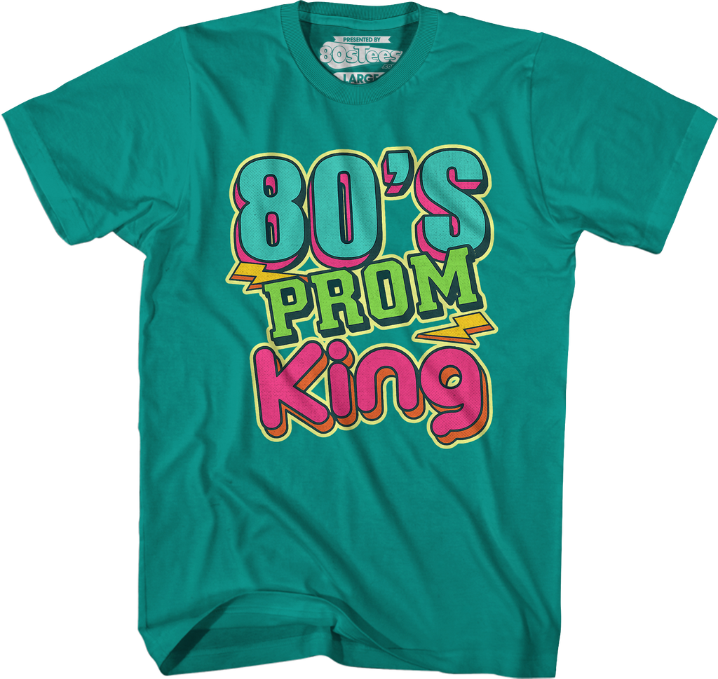 80'S Prom King T-Shirts, Hoodie, Sweatshirt