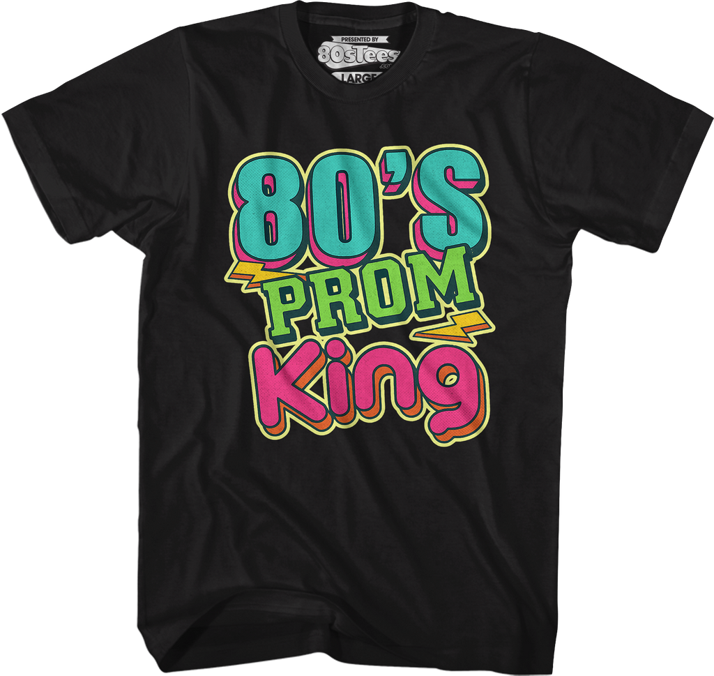 80'S Prom King T-Shirts, Hoodie, Sweatshirt