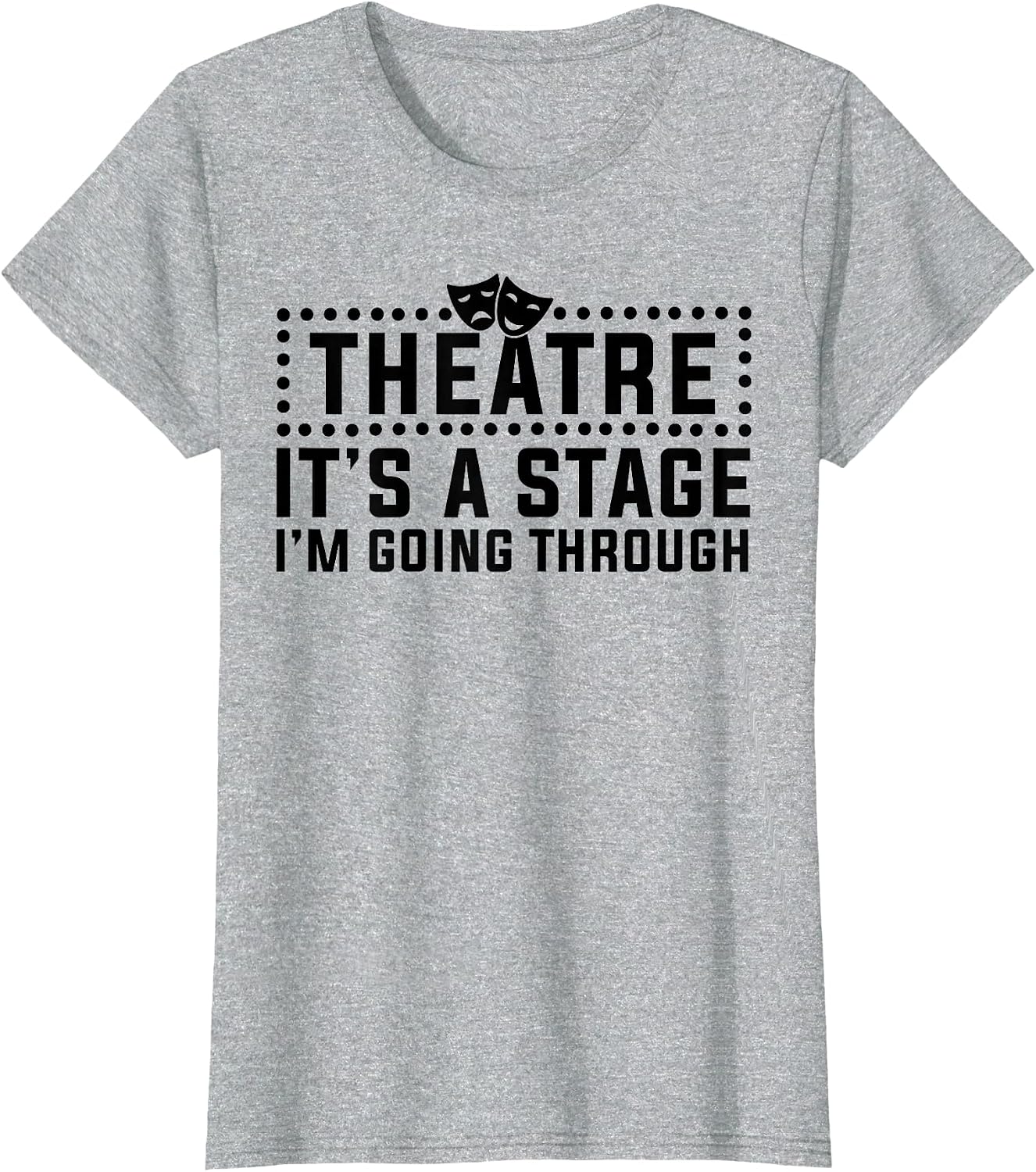 Funny Theatre Actor tee