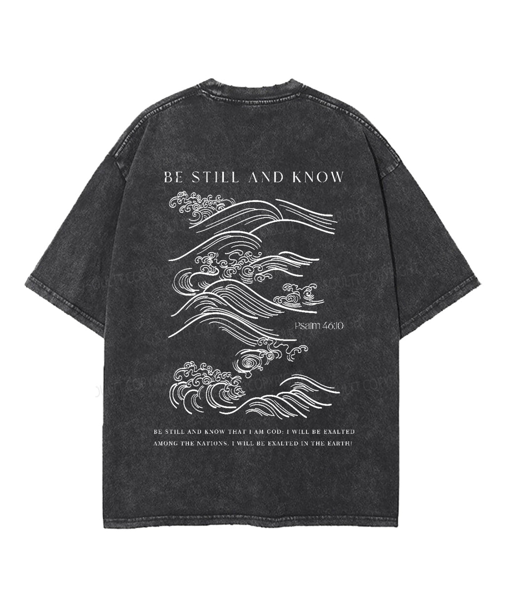 Be Still And Know Double Sided Washed Christian T-shirt Style001 Hoodie, Sweatshirt | CiraTrend.com (Image 2)