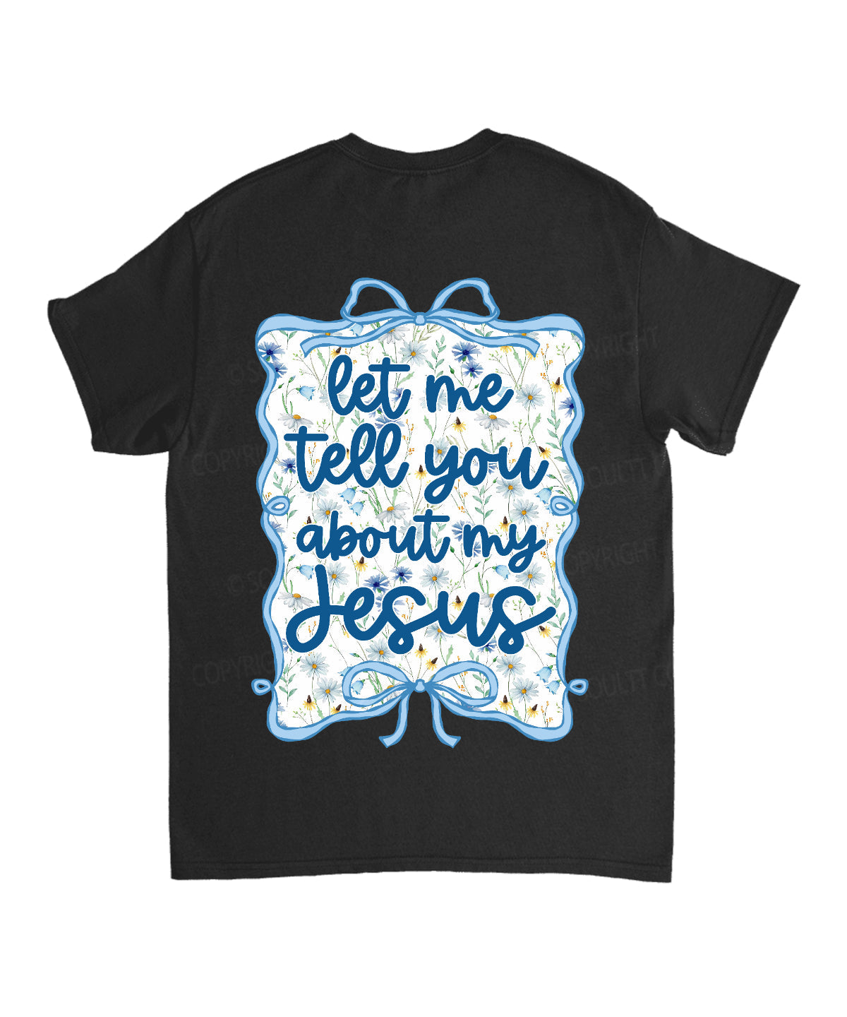 Let Me Tell You About My Jesus Double Sided Cotton Christian T-Shirts, Hoodie, Sweatshirt