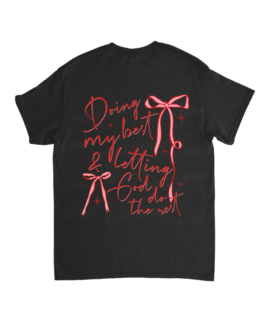 Doing My Best Double Sided Cotton Christian T-Shirts, Hoodie, Sweatshirt