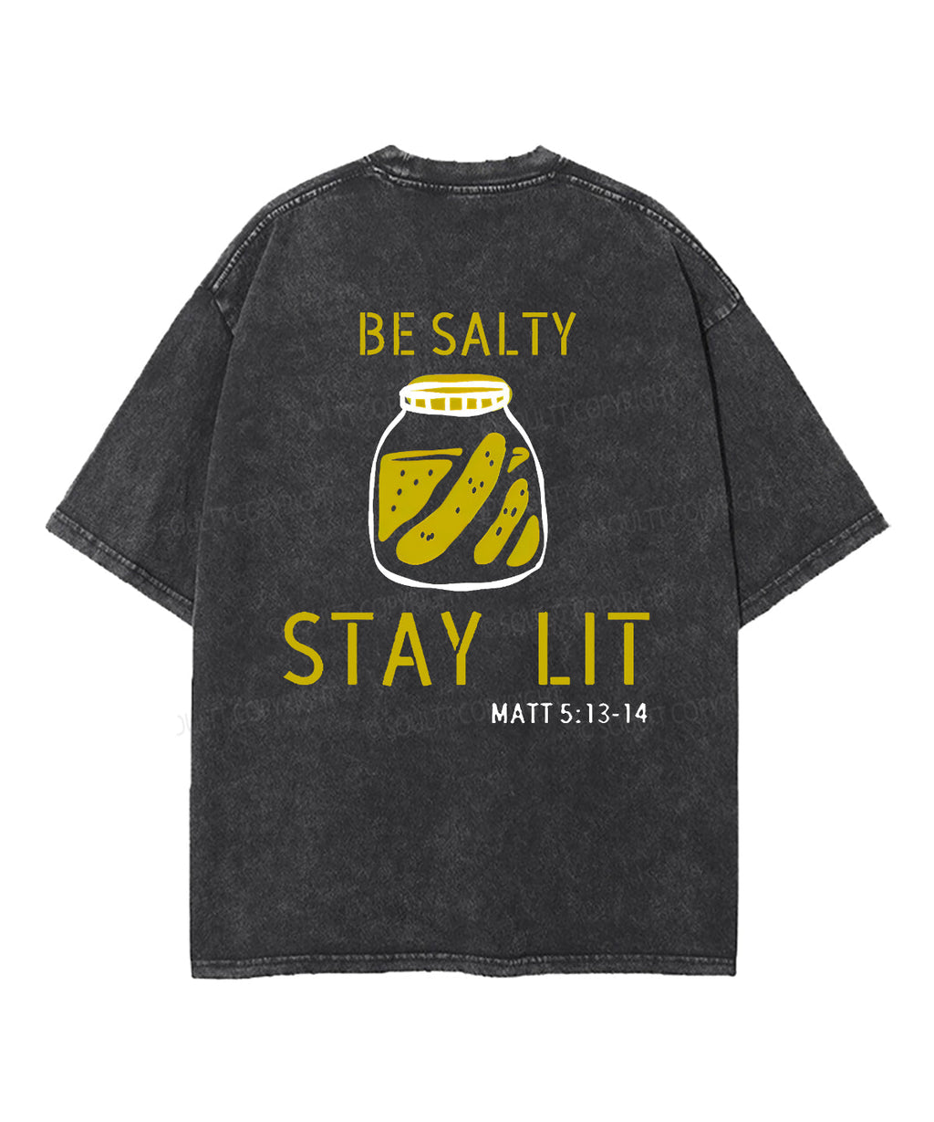 Be Salty Stay Lit Double Sided Unisex Washed Christian T-shirt Style003 Hoodie, Sweatshirt | CiraTrend.com (Image 2)