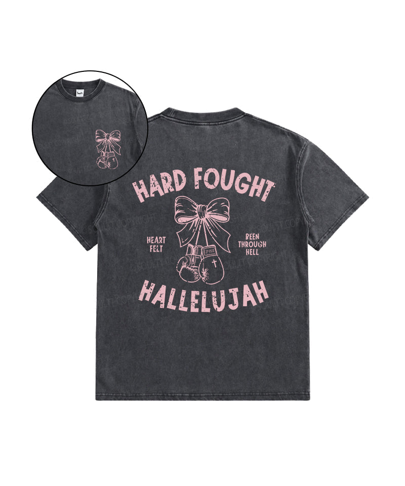 Hard Fought Double Sided Washed Christian T-Shirts, Hoodie, Sweatshirt