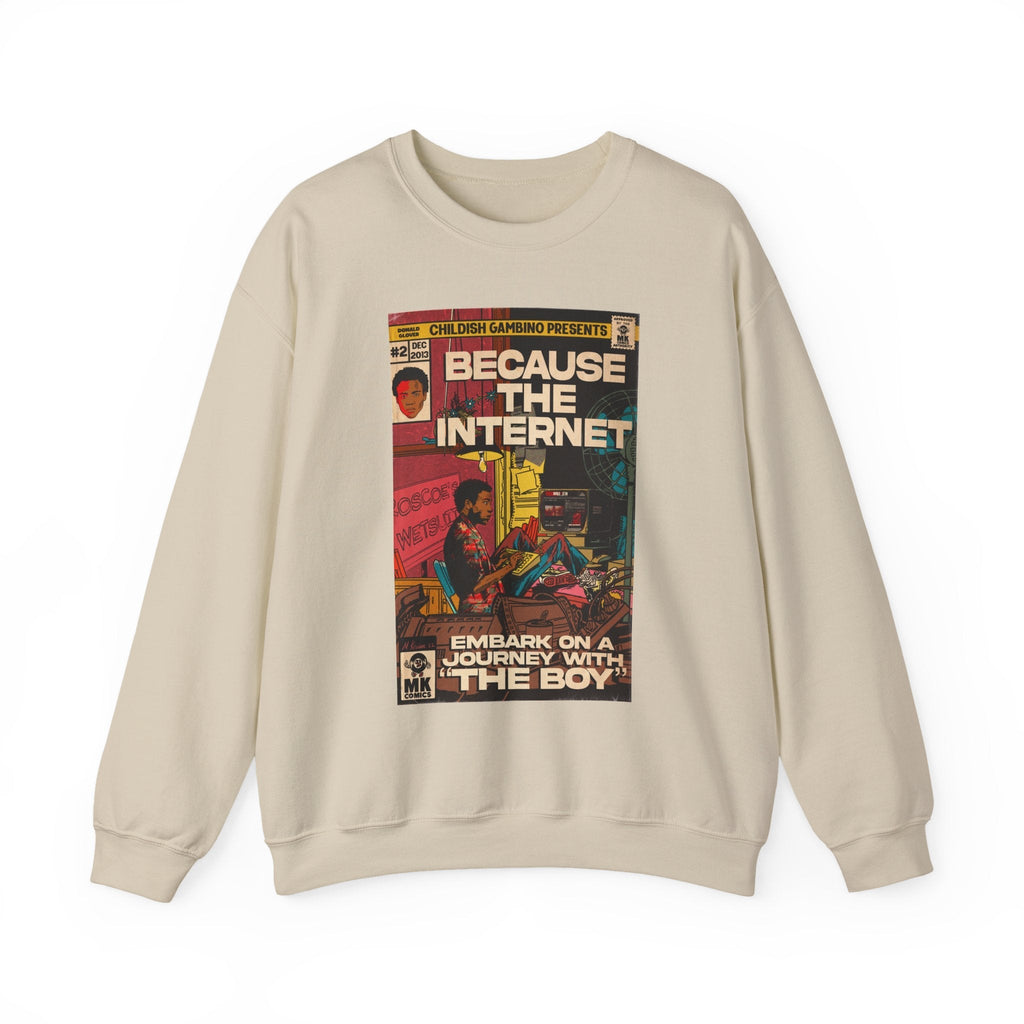 Because The Internet - Unisex Heavy BlendÃ¢â€žÂ¢ Crewneck Sweatshirt T-Shirts, Hoodie | CiraTrend.com (Image 3)