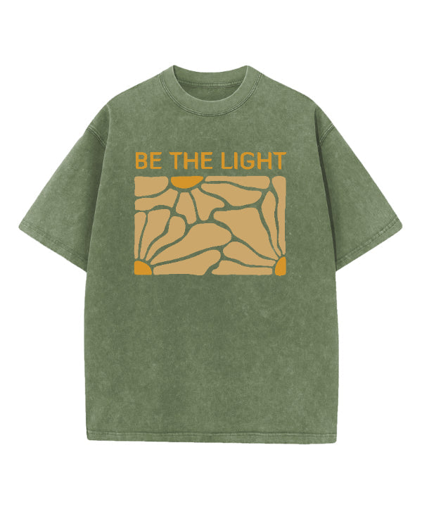 Be The Light Washed Christian T-shirt Style001 Hoodie, Sweatshirt | CiraTrend.com (Image 1)