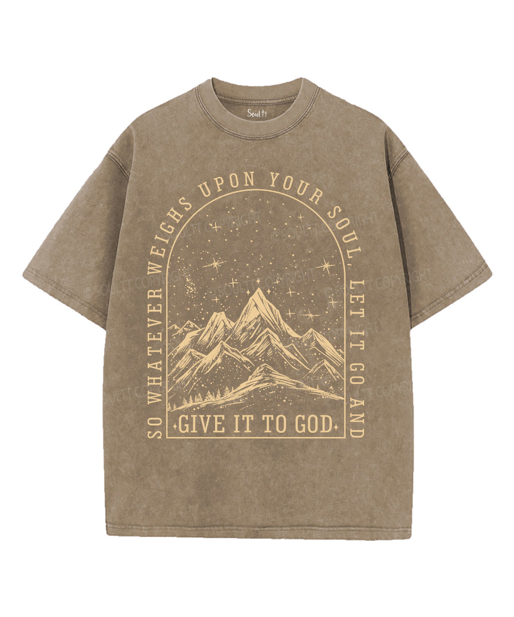 Give It To God Unisex Washed Christian T-shirt Style001 Hoodie, Sweatshirt | CiraTrend.com (Image 5)