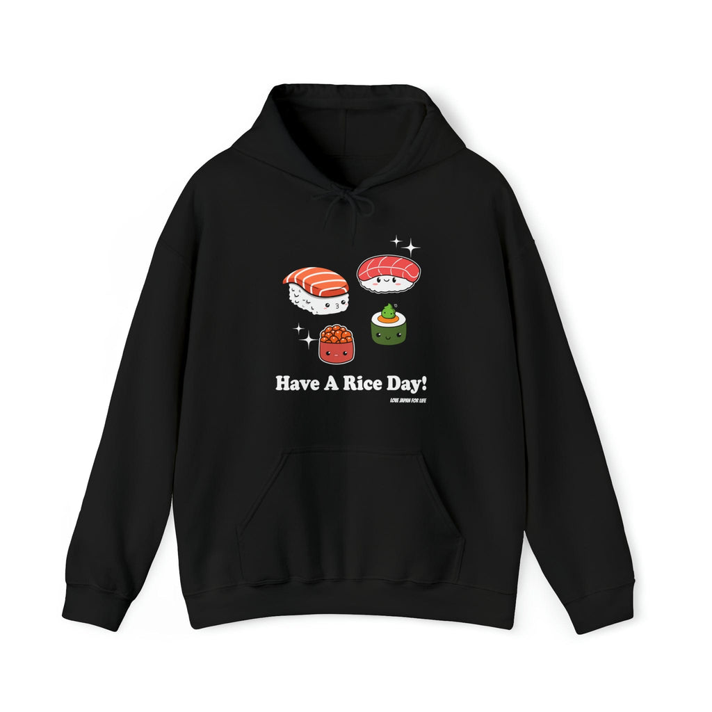 Have A Rice Day Unisex Hoodie T-Shirts, Sweatshirt | CiraTrend.com (Image 1)