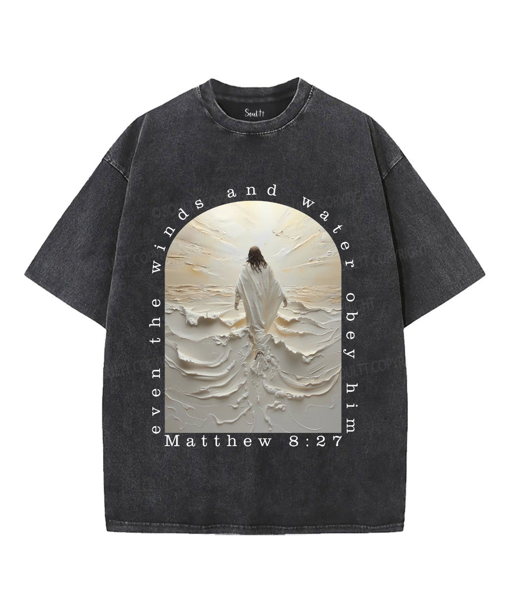 Even The Winds And Water Obey Him Unisex Washed Christian T-shirt Hoodie, Sweatshirt | CiraTrend.com (Image 1)