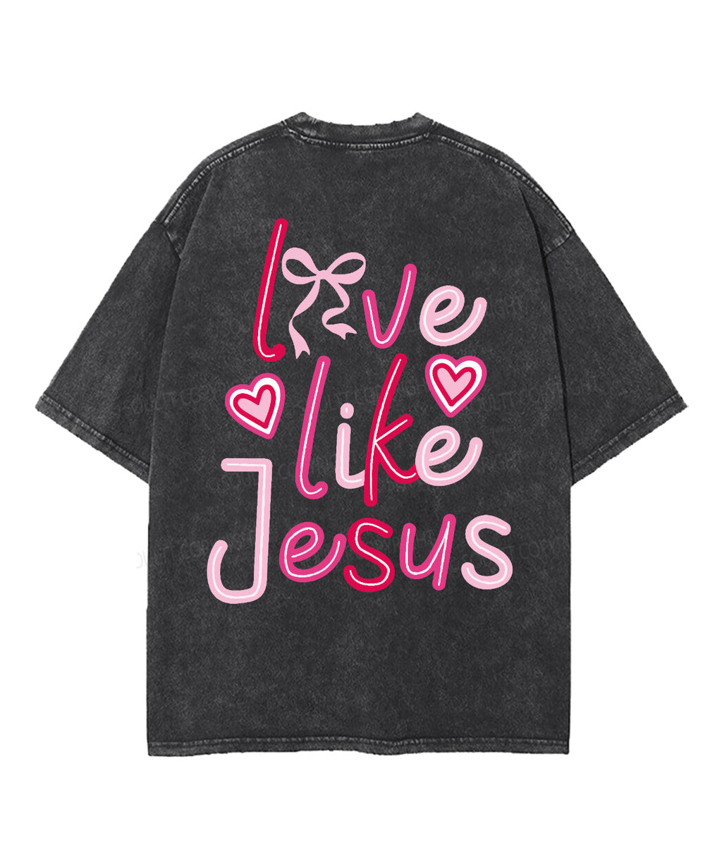 Love Like Jesus Double Sided Unisex Washed Christian T-shirt Hoodie, Sweatshirt | CiraTrend.com (Image 3)