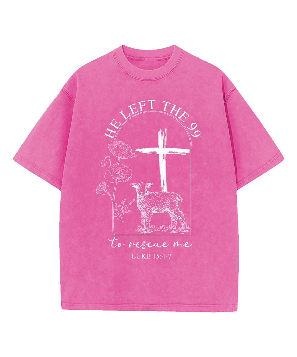 He Left The 99 Washed Christian T-shirt Hoodie, Sweatshirt | CiraTrend.com (Image 4)