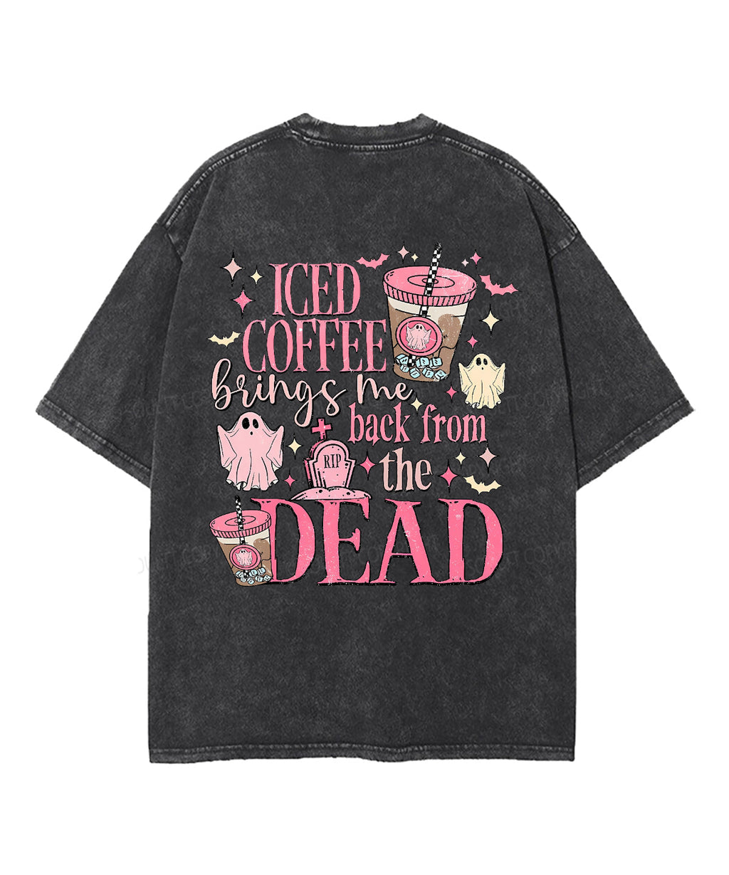 Iced Coffee Brings Me Back From The Dead Double Sided Unisex Washed Christian T-shirt Hoodie, Sweatshirt (Image 5)