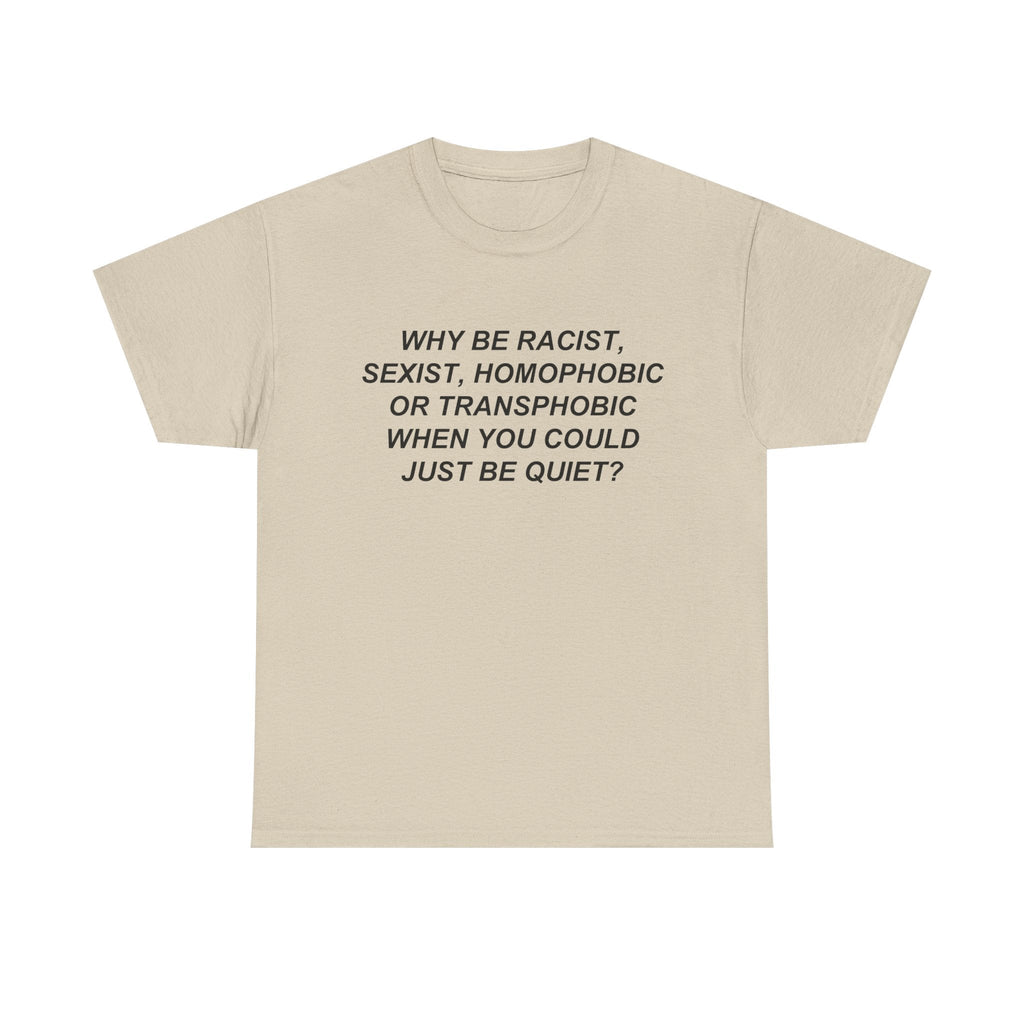 Just Be Quiet Tee Hoodie, Sweatshirt | CiraTrend.com (Image 3)