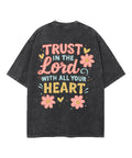 Trust In The Lord Double Sided Unisex Washed Christian T-shirt Style001 Hoodie, Sweatshirt | CiraTrend.com (Image 1)