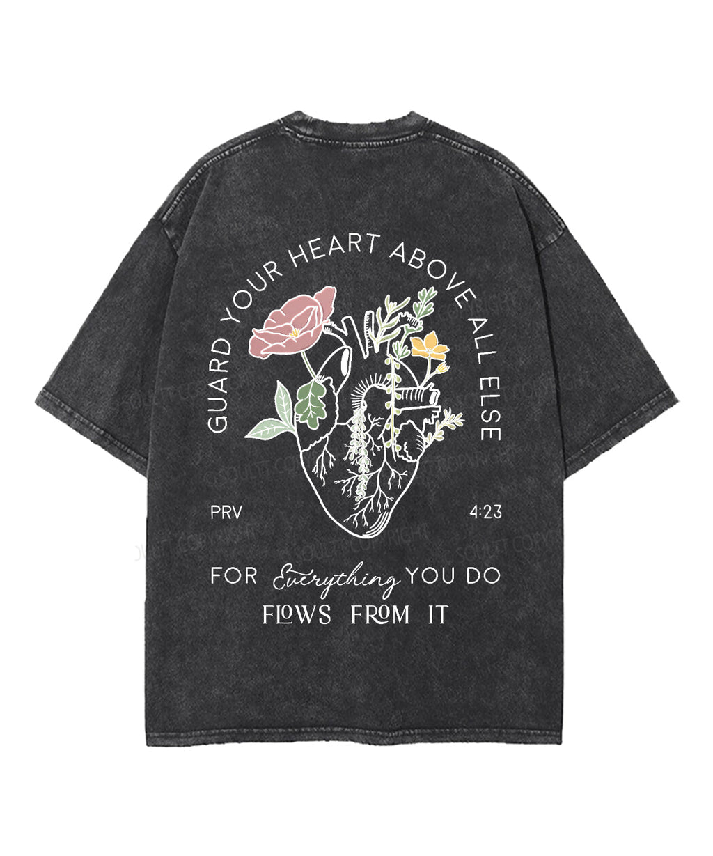 Guard Your Heart Above All Else Double Sided Unisex Washed Christian T-shirt Hoodie, Sweatshirt | CiraTrend.com (Image 5)