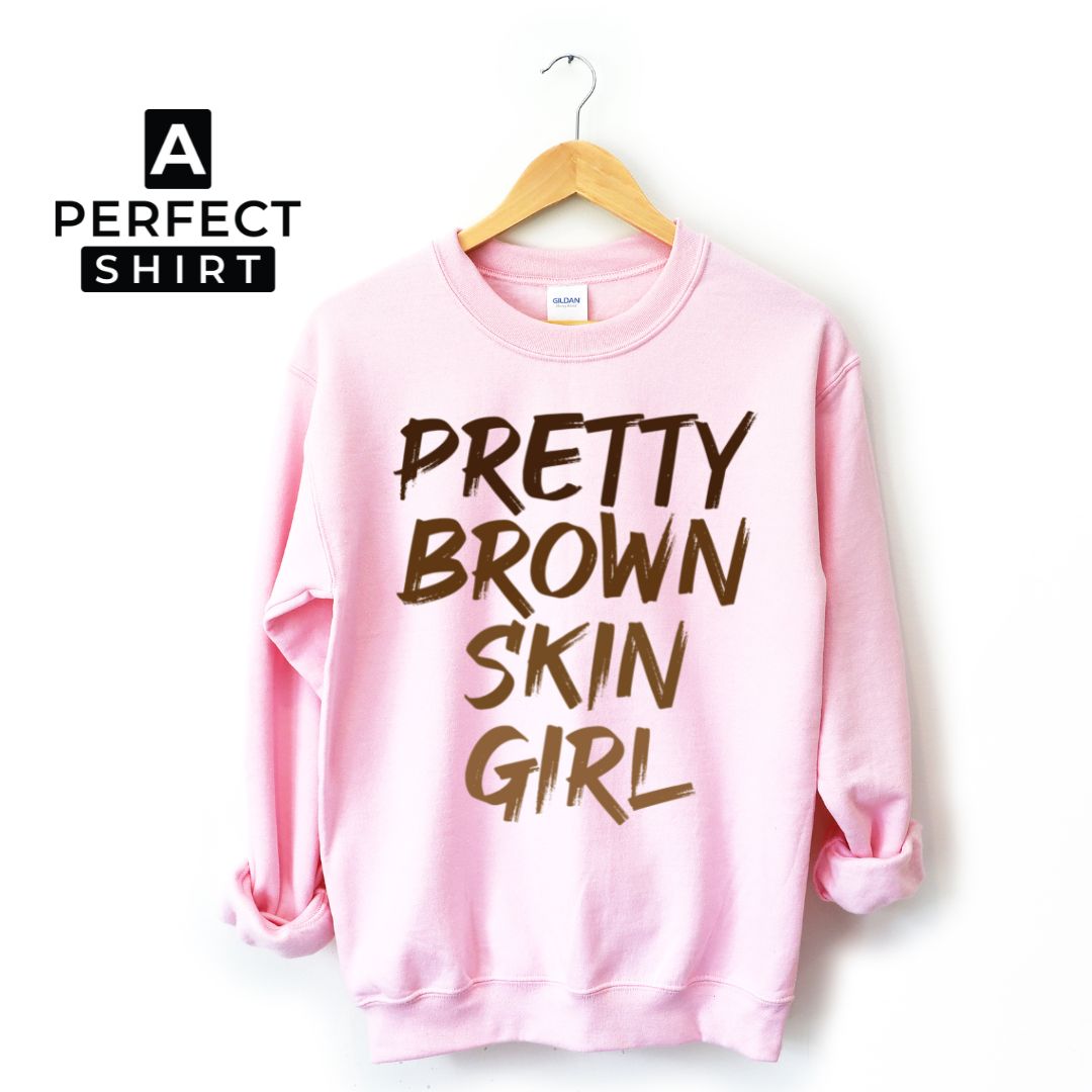 Pretty Brown Skin Girl Sweatshirt T-Shirts, Hoodie | CiraTrend.com (Image 4)