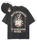 Motherhood Is Kingdom Work Double Sided Unisex Washed Christian T-shirt Style011 Hoodie, Sweatshirt | CiraTrend.com (Image 1)
