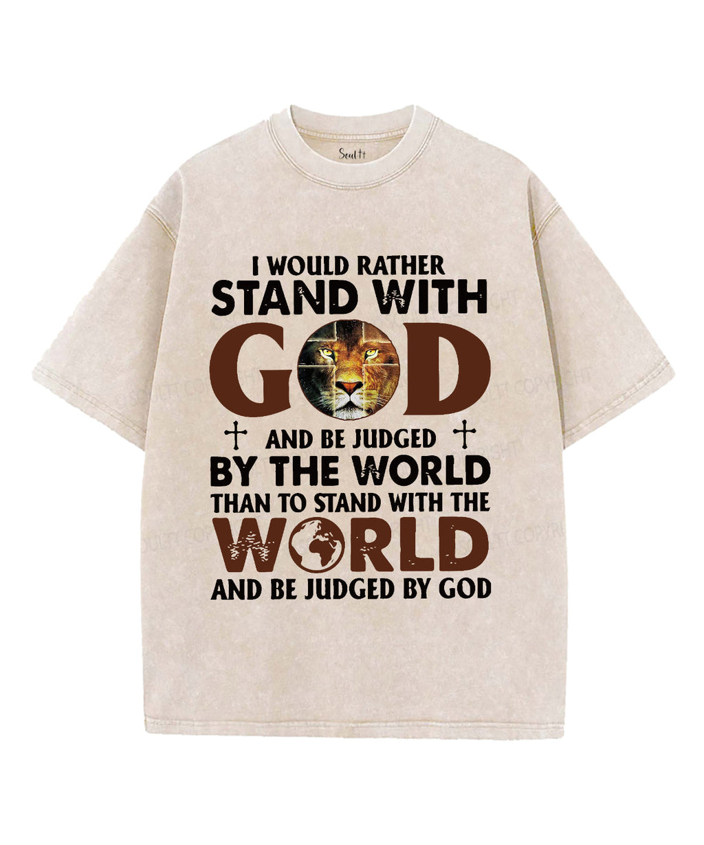 I Would Rather Stand With God Washed Christian T-shirt Style001 Hoodie, Sweatshirt | CiraTrend.com (Image 1)