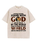 I Would Rather Stand With God Washed Christian T-shirt Style001 Hoodie, Sweatshirt | CiraTrend.com (Image 1)