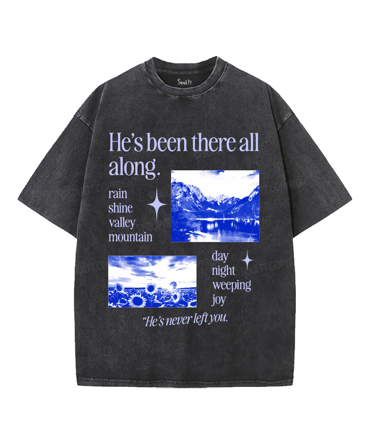 He'S Been There All Along Washed Christian T-Shirts, Hoodie, Sweatshirt