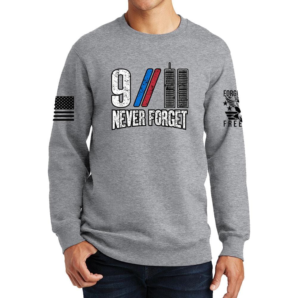 9/11 Never Forget Sweatshirt Style001