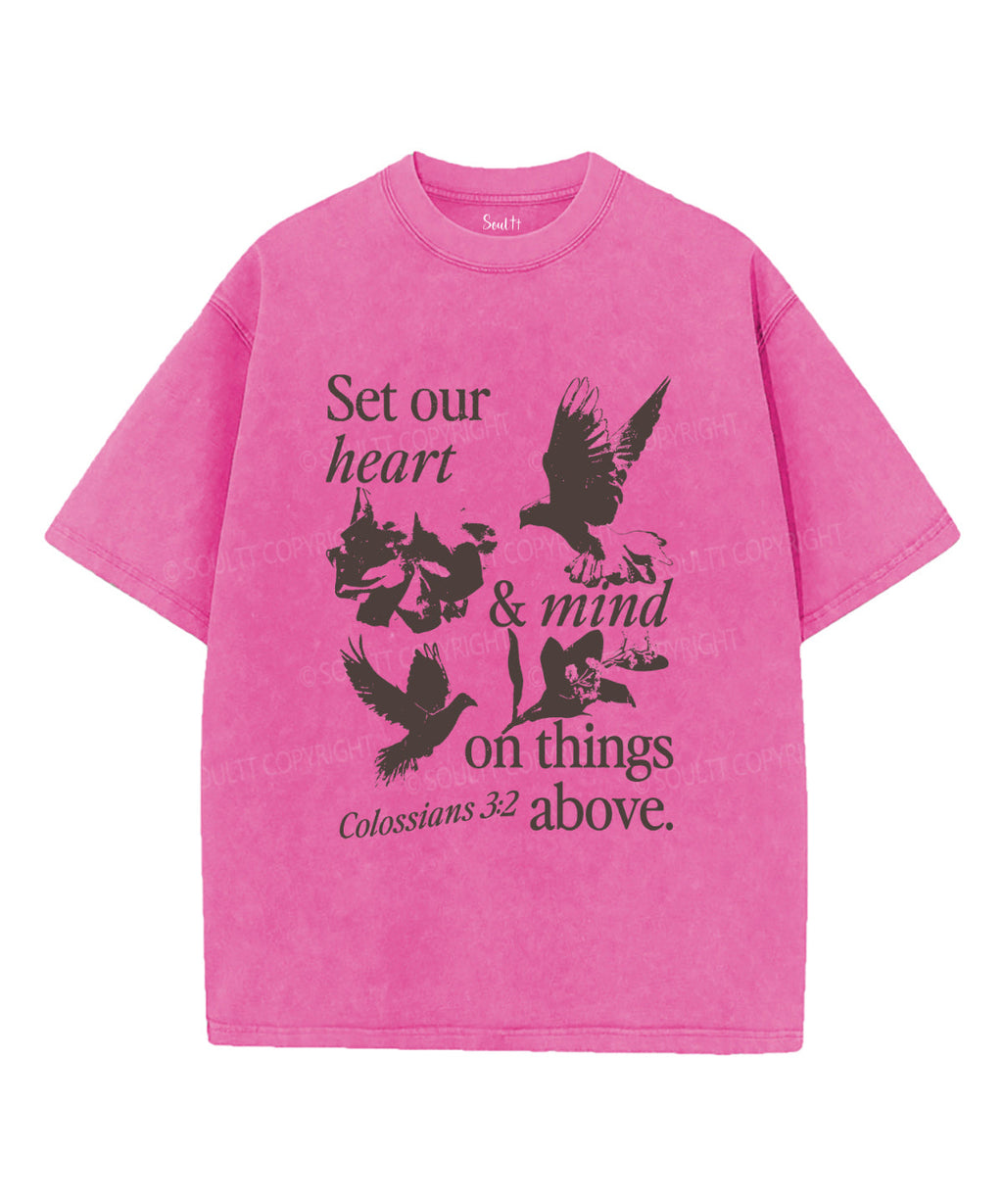 Set Our Heart & Mind On Things Above Washed Christian T-shirt Hoodie, Sweatshirt | CiraTrend.com (Image 3)