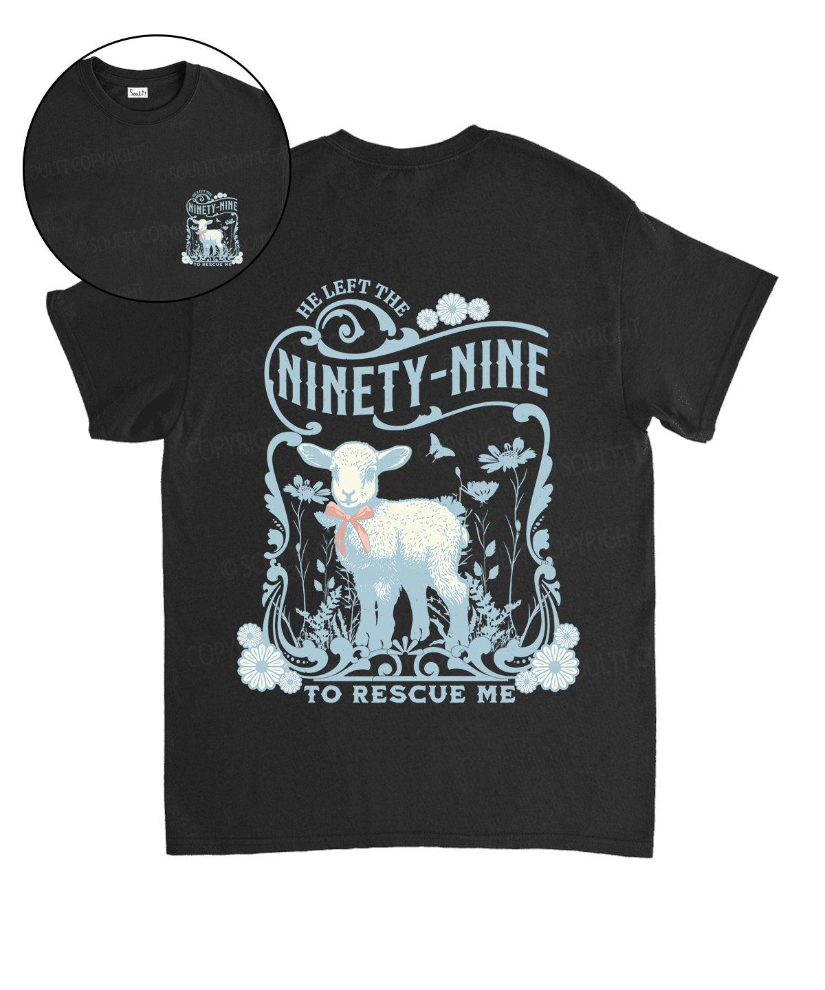 He Left The Ninety-Nine Double Sided Unisex Cotton Christian T-Shirt Hoodie, Sweatshirt | CiraTrend.com (Image 1)