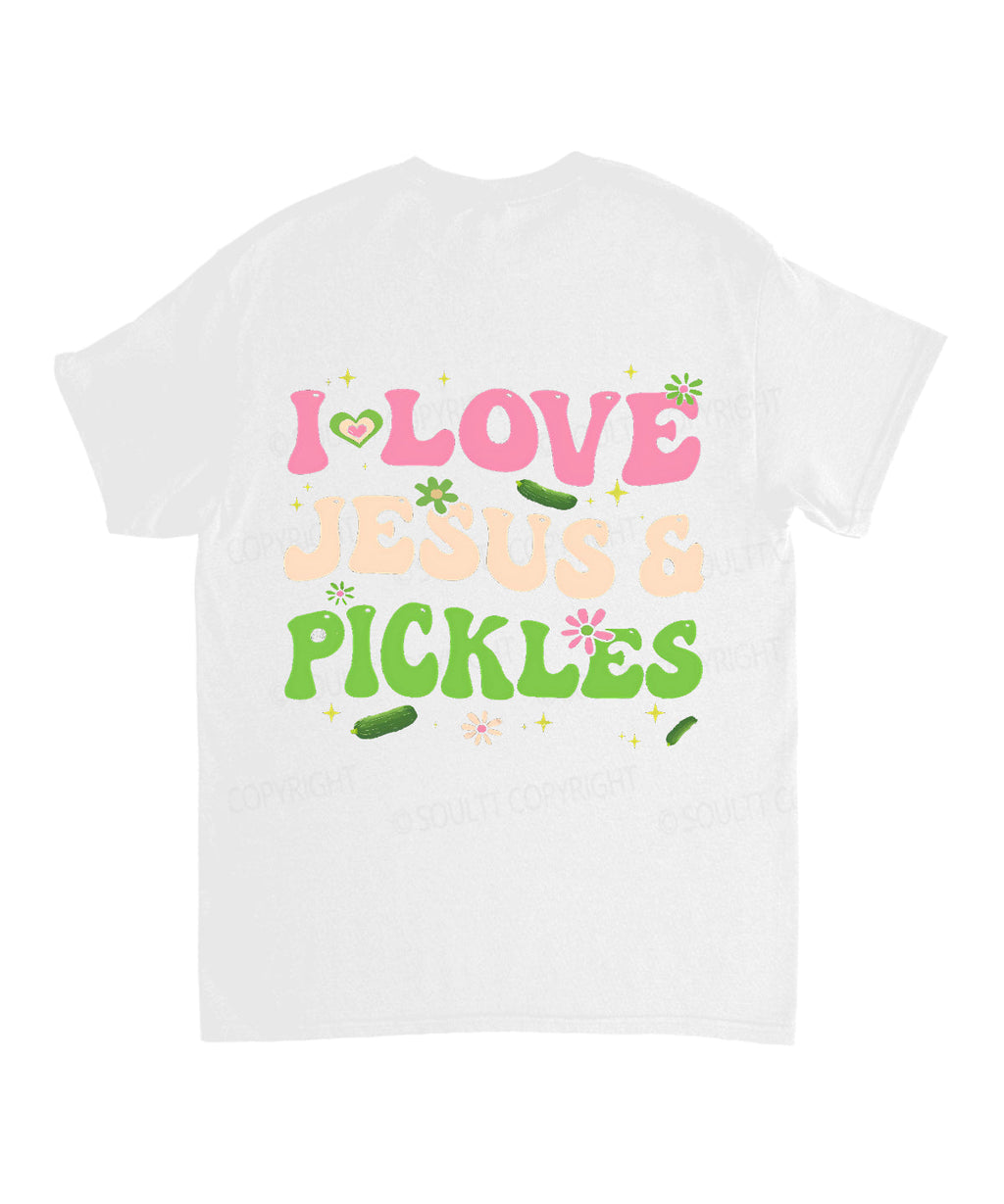 Love Jesus And Love Pickles Double Sided Unisex Cotton Christian T-Shirt Hoodie, Sweatshirt | CiraTrend.com (Image 3)