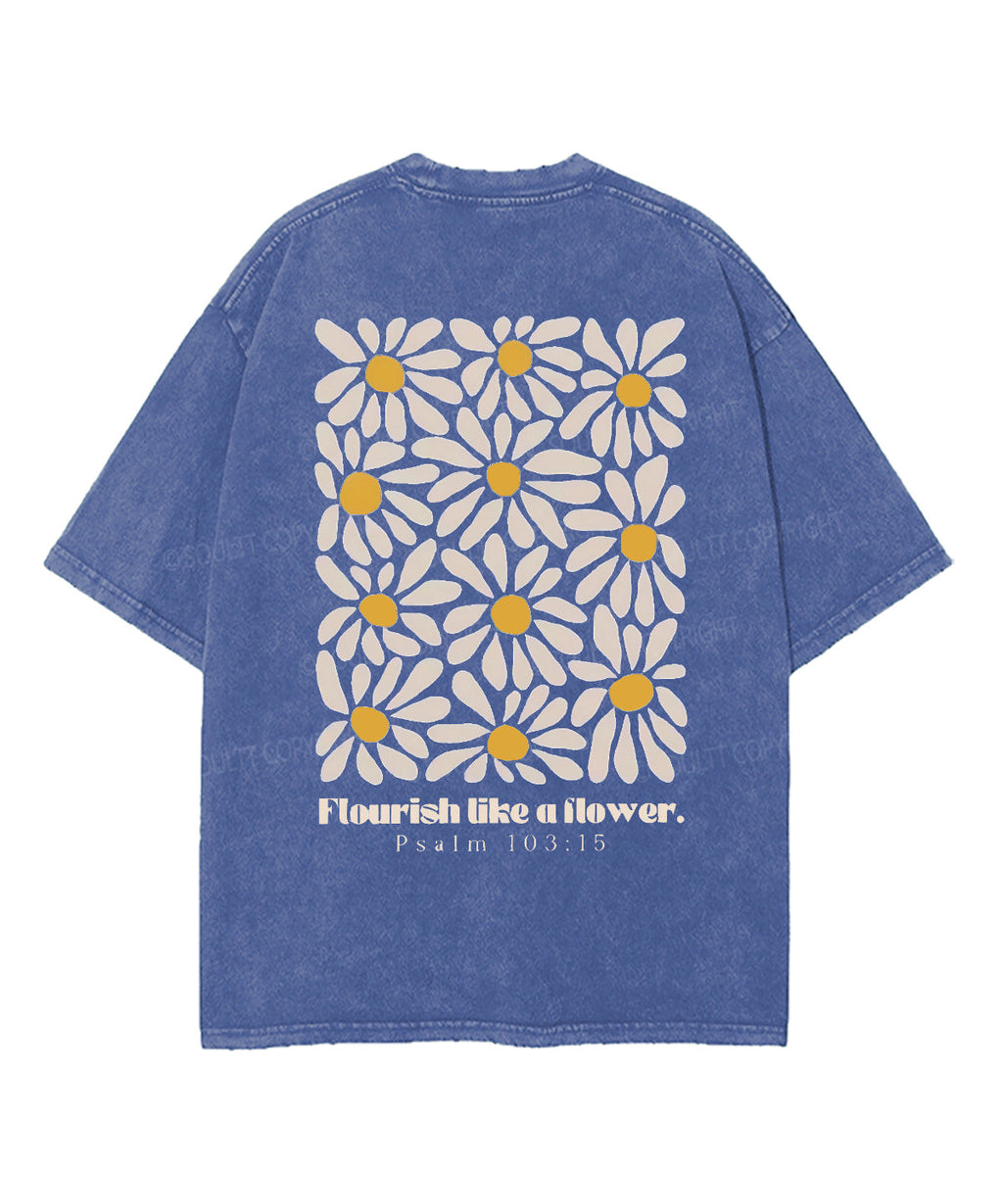 Flourish Like Flower Double Sided Washed Christian T-Shirts, Hoodie, Sweatshirt
