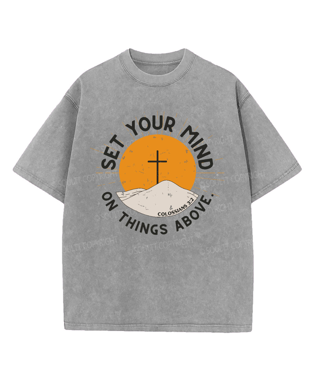 Set Your Mind On Things Above Washed Christian T-shirt Hoodie, Sweatshirt | CiraTrend.com (Image 4)